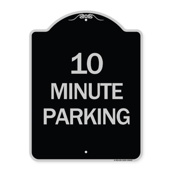10 Minute Parking Heavy-Gauge Aluminum Architectural Sign, 24" x 18", BS-1824-24645